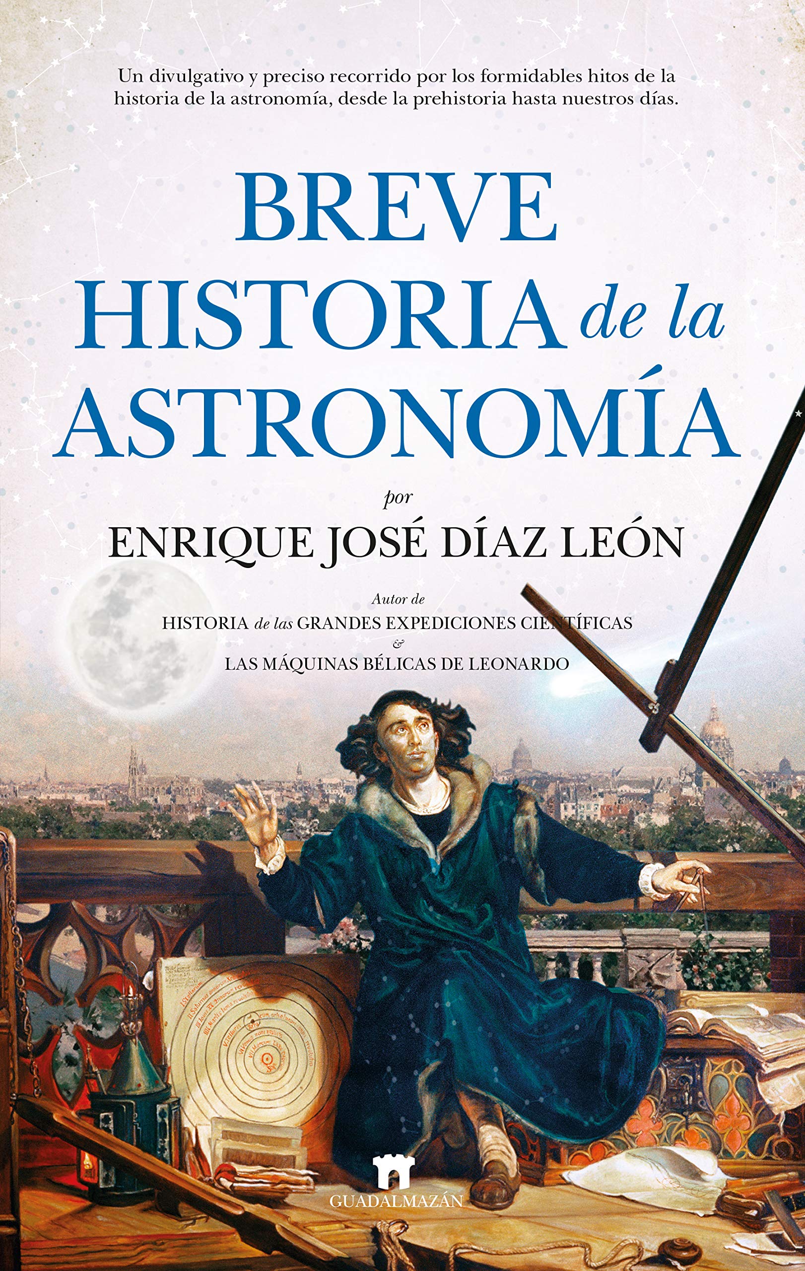Breve historia de la astronomía (Divulgación Científica) (Spanish Edition)
