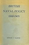 The Anatomy Of British Sea Power: A History of British Naval Policy in the Pre Dreadnought Era, 1880-1905 The Anatomy Of British Sea Power: A History of British Naval Policy in the Pre Dreadnought Era, 1880-1905