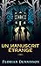 Un manuscrit étrange (Histo...