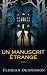 Un manuscrit étrange (Histoires étranges, #3)