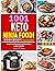1001 Keto Ninja Foodi Cookbook by Janice C Turpin