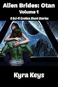 Alien Brides: Otan Volume 1
