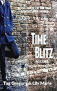 Time Blitz: Accord: Book Three of the Time Adventures Series
