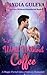 In a World Without Coffee (Doctors Without Boundaries, #1) by Lydia Guleva