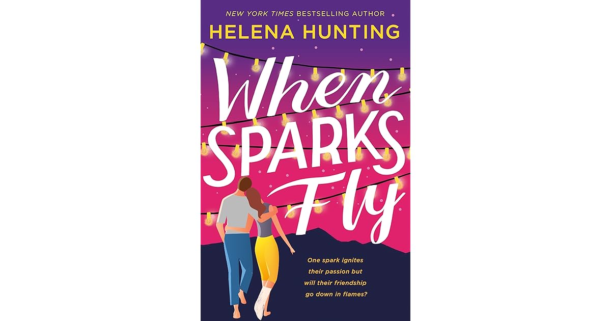 When Sparks Fly (Spark House, 1) by Helena Hunting