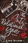 Book cover for The Anti-Relationship Year (The Pact, #2)