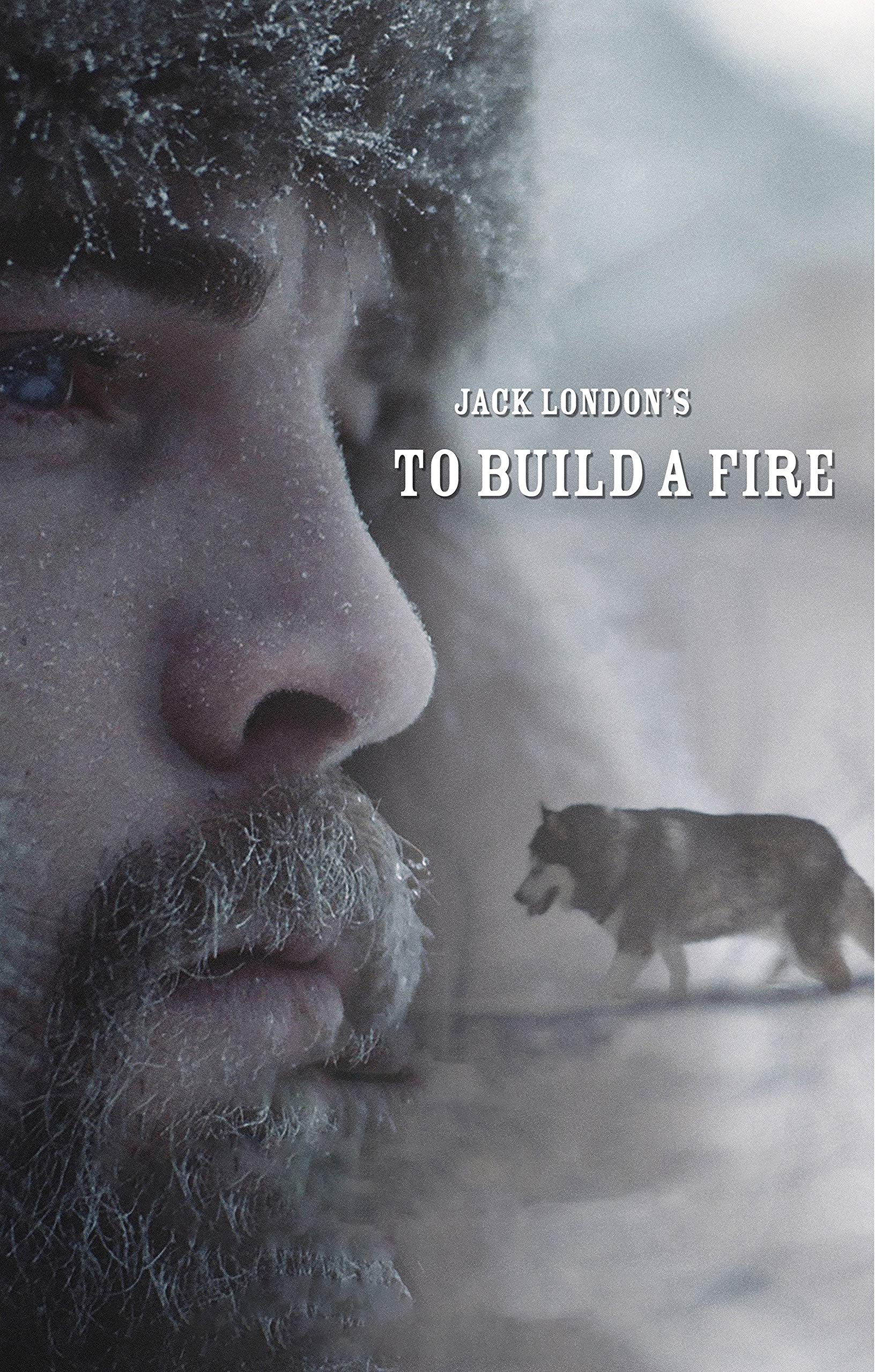 To Build a Fire: