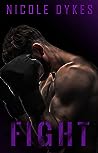 Fight by Nicole Dykes