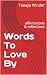 Words To Love By by Tanaya Winder