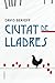 Ciutat de lladres by David Benioff