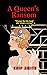 A Queen's Ransom by Chip Smith