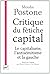 Critique du fétiche capital...