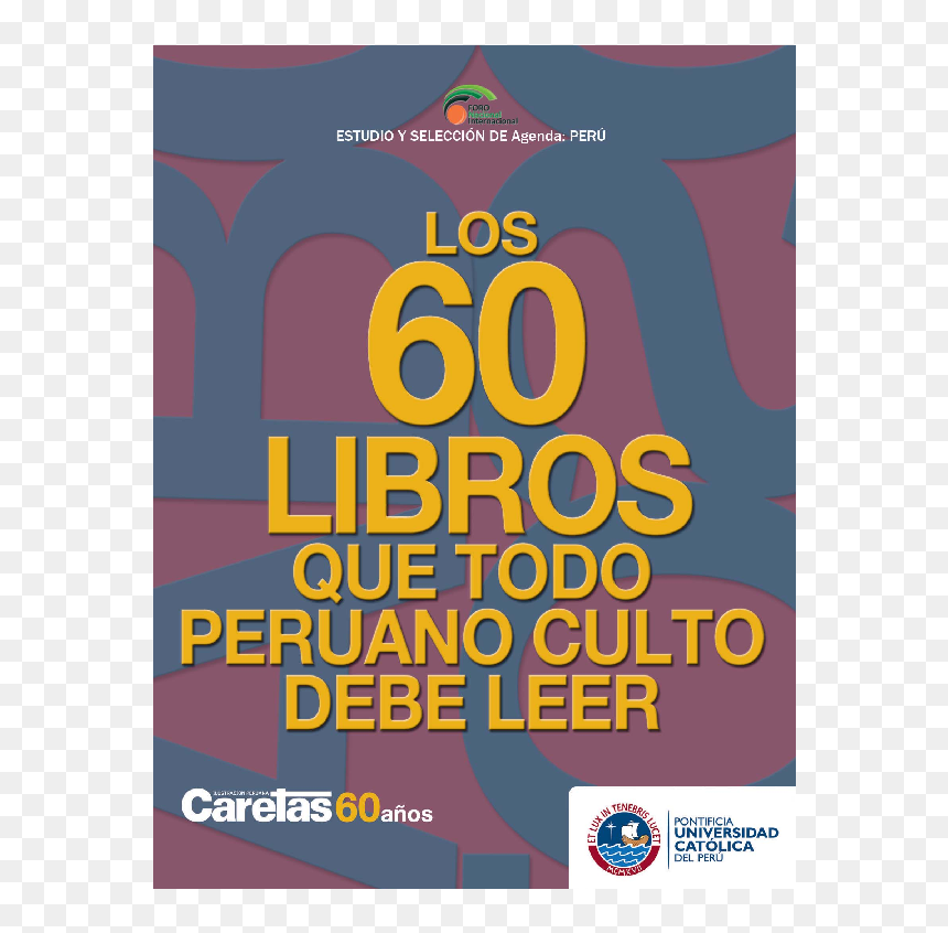 Los 60 libros que todo peruano (culto) debe leer