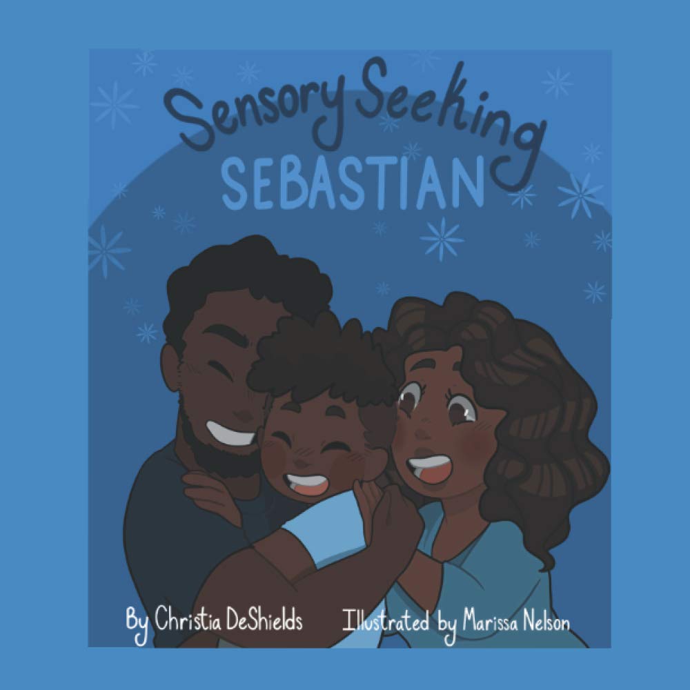 Sensory Seeking Sebastian (Paperback)