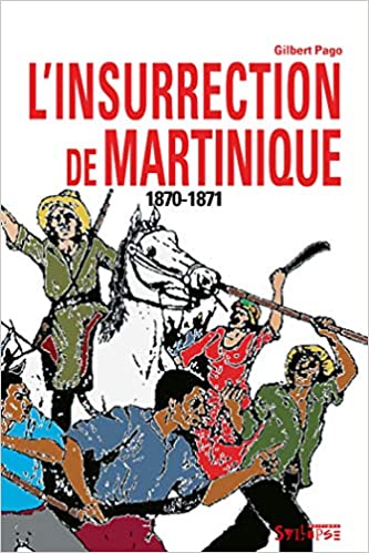 L'insurrection de Martinique 1870-1871 (Paperback)