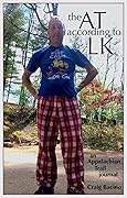 The AT According to LK: an Appalachian Trail journal