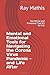 Mental and Emotional Tools for Navigating the Corona Virus Pa... by Ray Mathis