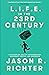 L.I.F.E. in the 23rd Century: A Dystopian Tale of Consumerism, Corporate Coffee, and Crowbars