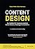 Content Design: Das Handbuch für Conversion-orientierte Content Marketer, Webdesigner & Unternehmer (German Edition)