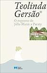 O regresso de Júlia Mann a Paraty by Teolinda Gersão