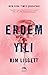 Erdem Yılı by Kim Liggett