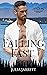 Falling Fast by Julia Jarrett Falling Fast by Julia Jarrett