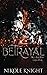 Betrayal (Fire & Brimstone #4)