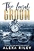 The Loyal Groom (Groom #1)