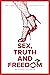 Sex, Truth and Freedom : My Journey into BDSM