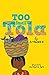 Too Small Tola