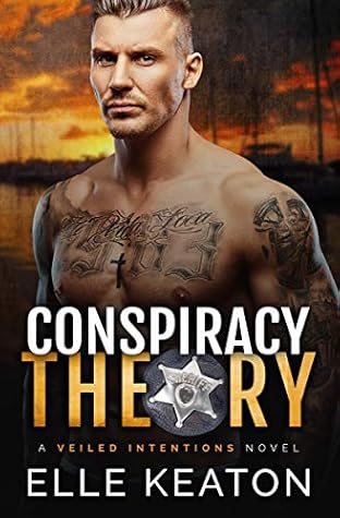 Conspiracy Theory (Veiled Intentions, #1)
