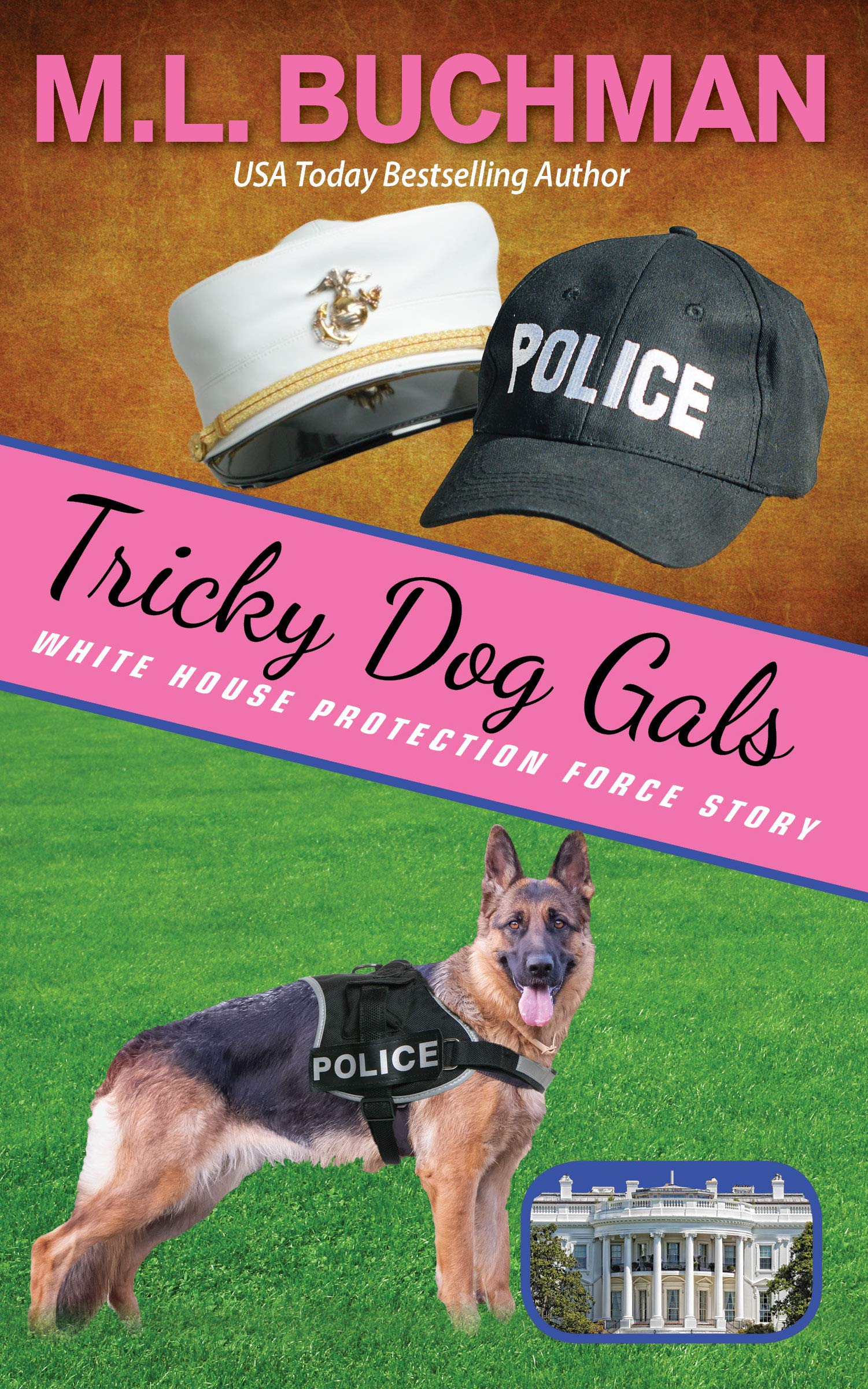 Tricky Dog Gals (White House Protection Force #5)