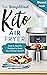 The Simplified Keto Air-Fryer Cookbook by Naomi Nash