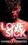 Lovesick (Folie À Deux, #1) Book cover for Lovesick (Folie À Deux, #1)