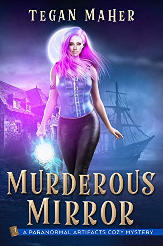 Murderous Mirror (Paranormal Artifacts #4)