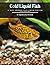 Cold Liquid Fish: 25 BEST A...