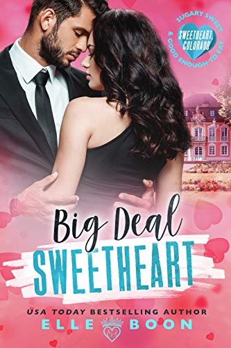 Big Deal Sweetheart (Kindle Edition)