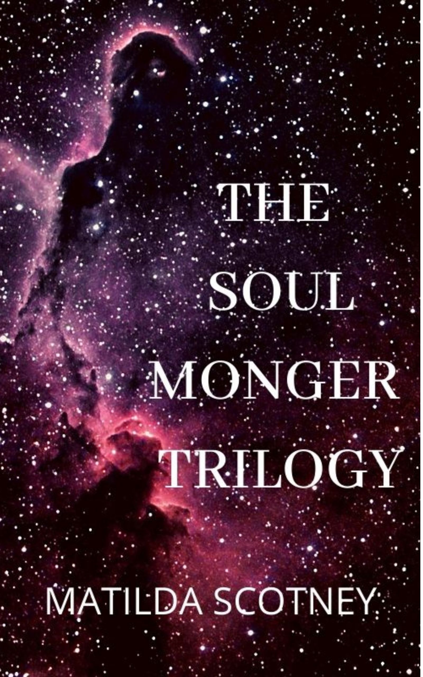 The Soul Monger Trilogy: The complete saga: (Books 1 - 3). An epic tale of time travel and the battle to save humankind.