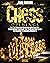 Chess Openings: Get The Aggressive Advantage With Effective Chess Opening Strategies That Everyone Must Learn As A Beginner To Dominate Opponents