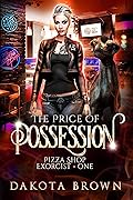 The Price of Possession (Pizza Shop Exorcist #1)