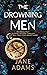 The Drowning Men (Ray Flowe...
