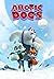 Arctic Dogs: The Complete S...