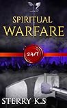 Spiritual Warfare Spiritual Warfare