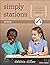 Simply Stations: Writing, G...