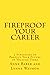 FireProof Your Career
