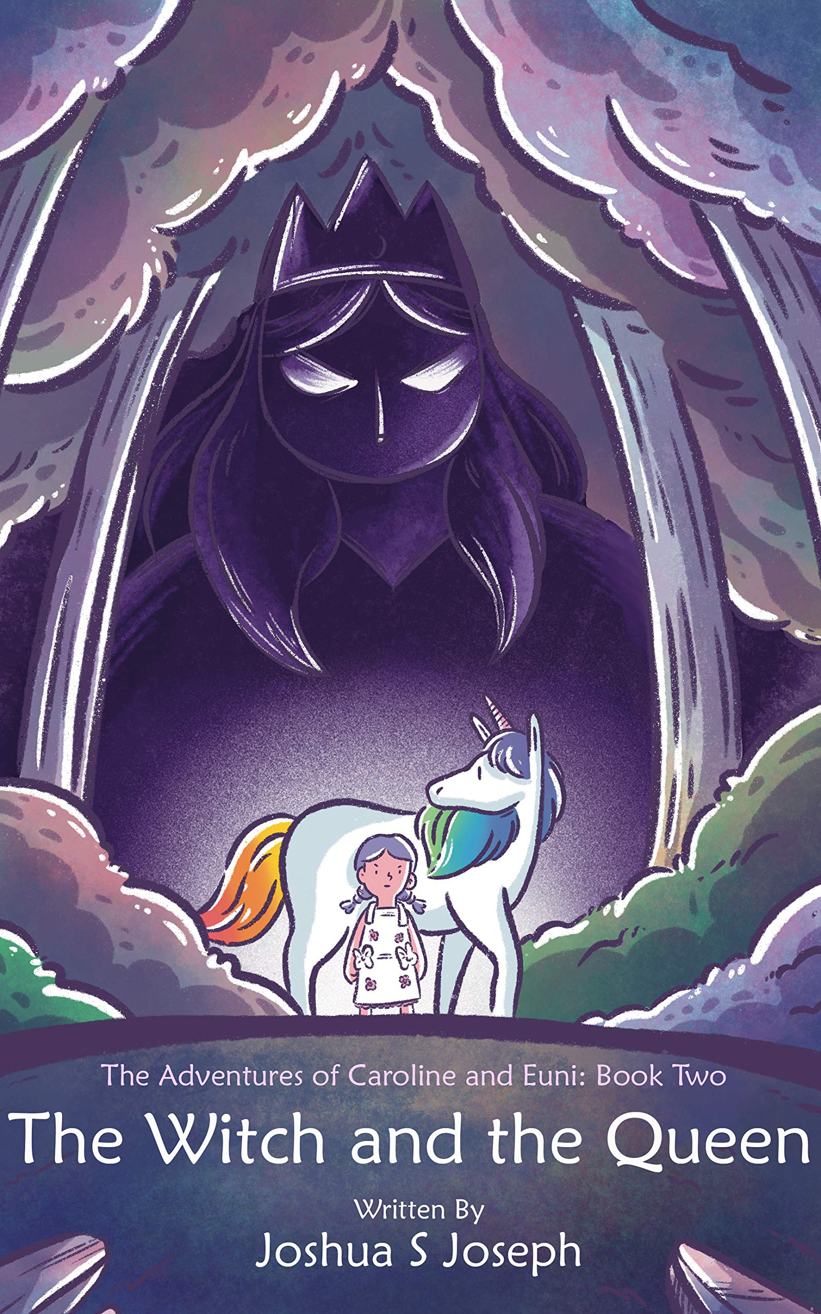The Witch and the Queen (The Adventures of Caroline and Euni Book 2)