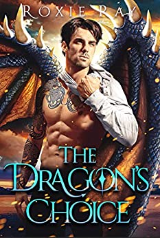 The Dragon's Choice (Bluewater Dragons, #3)