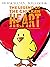 The Legend of the Chicken Heart by Bak Nguyen