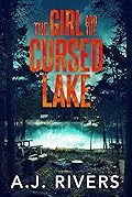 The Girl and the Cursed Lake