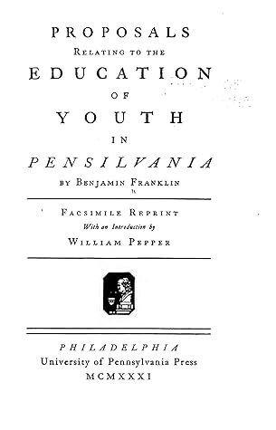 Proposals Relating to the Education of Youth in Pensilvania